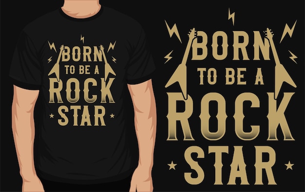 Vecteur conception de tshirt né pour être rock star