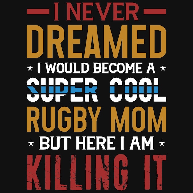 Conception De Tshirt Typographie Maman Rugby