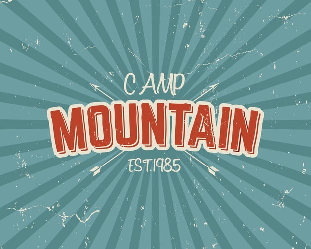 Conception De Typographie Vintage Avec Des Flèches Et Du Texte, Camp De Montagne