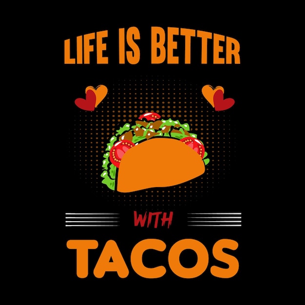 Vecteur conception de vecteur de tacos pour t-shirt