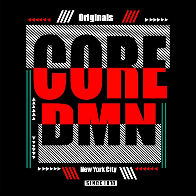 Core Denim Slogan typographie motivation graphique t-shirt impression design illustration vectorielle