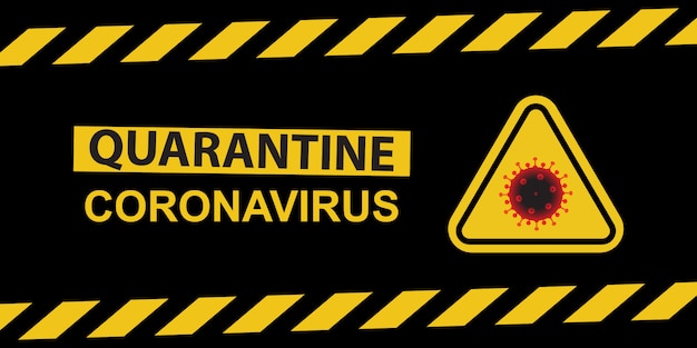 Vecteur cornavirus de quarantaine avec signe de danger