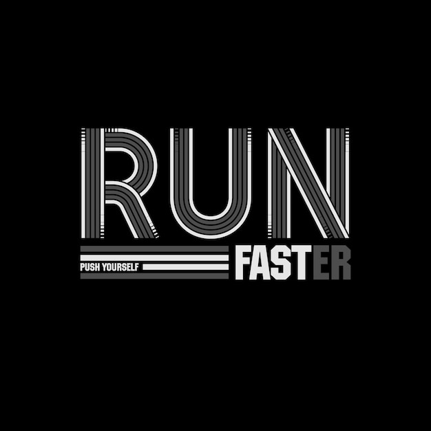 courir plus vite typographie t-shirt actif