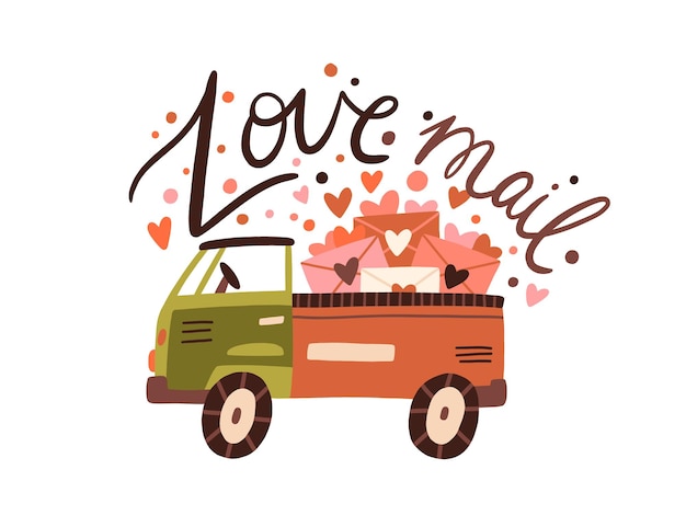 Courrier d'amour. Composition de lettrage romantique pour le 14 février. Camion mignon avec de nombreuses enveloppes et lettres avec des coeurs pour la Saint-Valentin. Illustration vectorielle plane isolée sur fond blanc