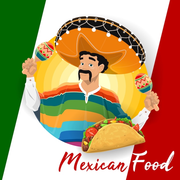 Cuisine Mexicaine Avec Taco Et Mariachi. Musicien Mexicain Avec Chapeau Sombrero, Maracas Et Serape, Tortilla De Maïs, Farcie De Viande De Piment Et De Haricots Sur Fond De Drapeau Du Mexique