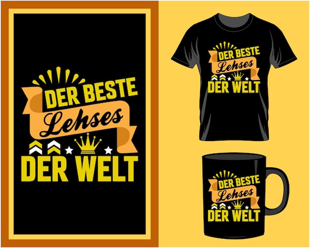 Vecteur der beste lehses der welt citation allemande t-shirt et vecteur de conception de tasse