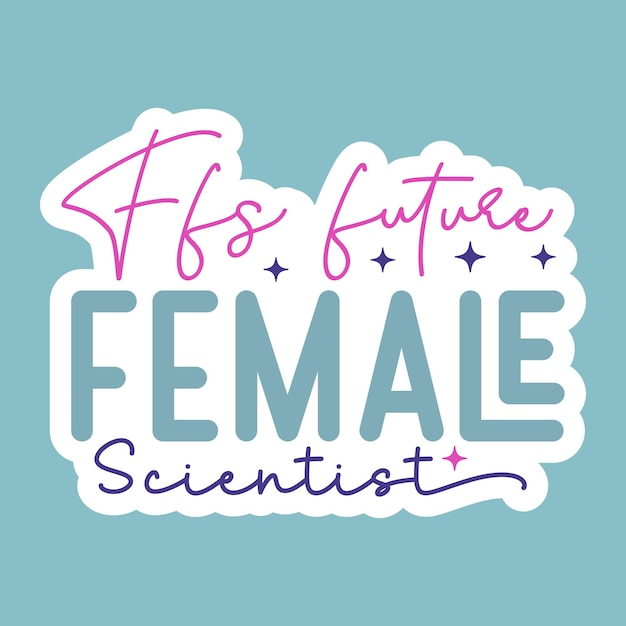 Vecteur design d'autocollants pour la future scientifique féminine