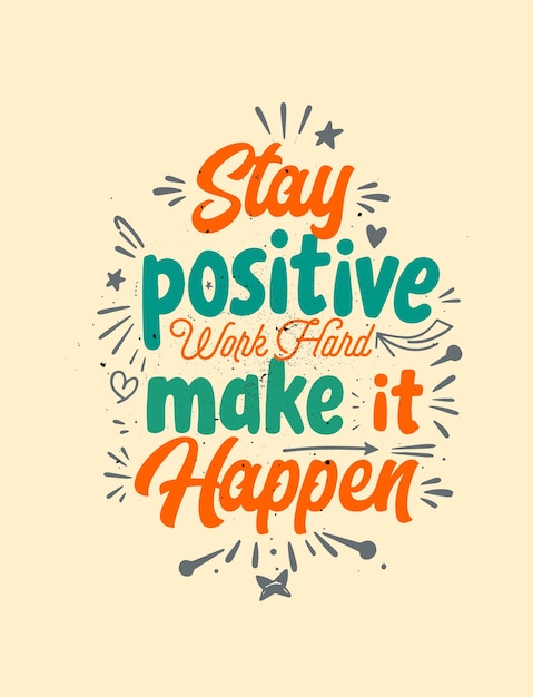 Design plat de citations motivationnelles typographie pour t-shirts ou modèle d'affiche