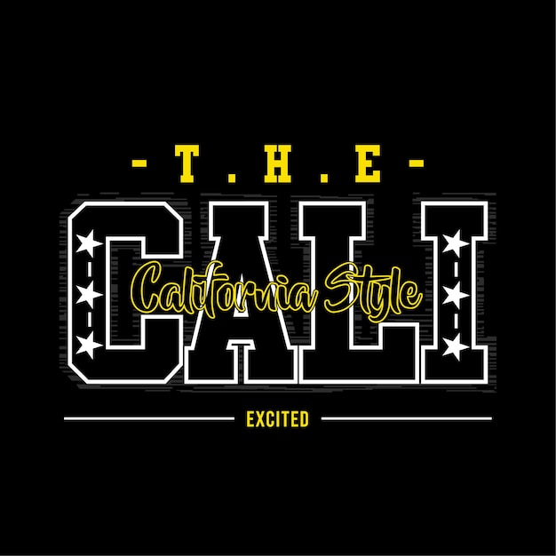 Vecteur design de t-shirt excité dans le style californien