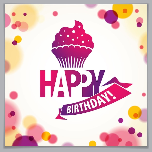 Design vectoriel d'anniversaire heureux pour carte de vœux. Inclut de beaux lettres et une composition de cupcake placées sur des cercles floues à fond abstrait. Format de forme carrée avec des couleurs CMYK acceptable pour
