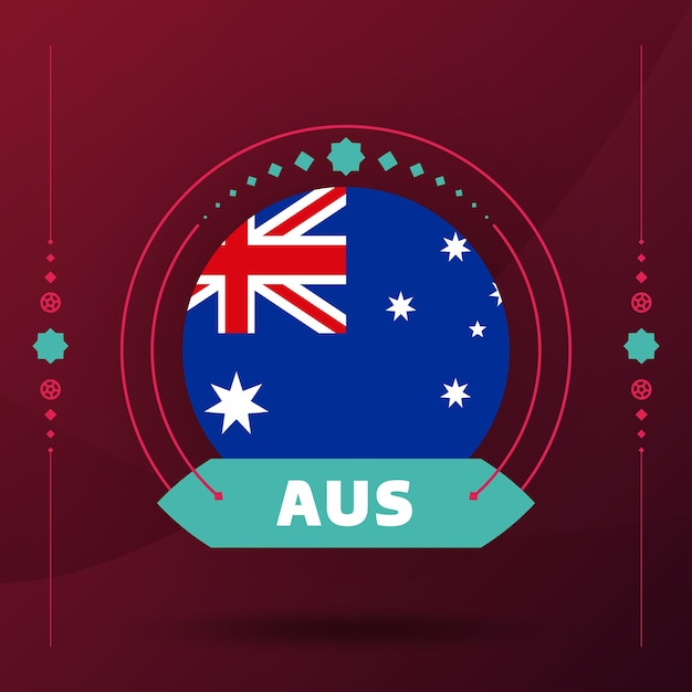 Drapeau australien pour le tournoi de coupe de football 2022 isolé Drapeau de l'équipe nationale avec éléments géométriques pour le football ou le football 2022 Illustration vectorielle