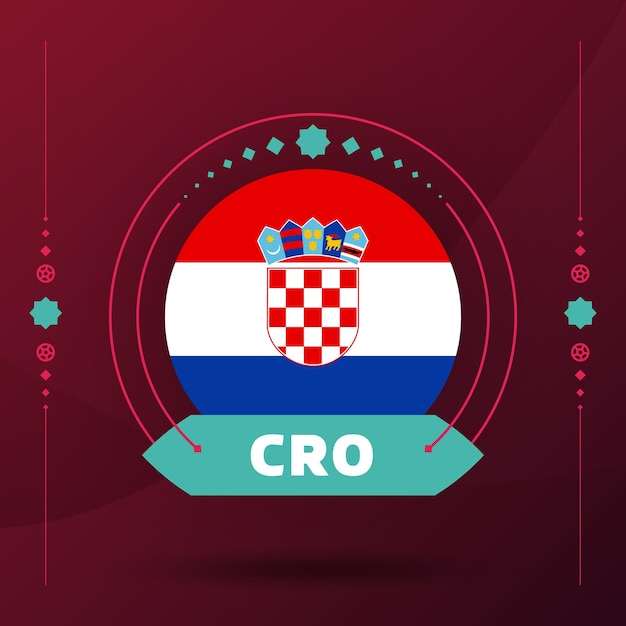 Drapeau De La Croatie Pour Le Tournoi De Coupe De Football 2022 Isolé Drapeau De L'équipe Nationale Avec éléments Géométriques Pour Le Football Ou Le Football 2022 Illustration Vectorielle