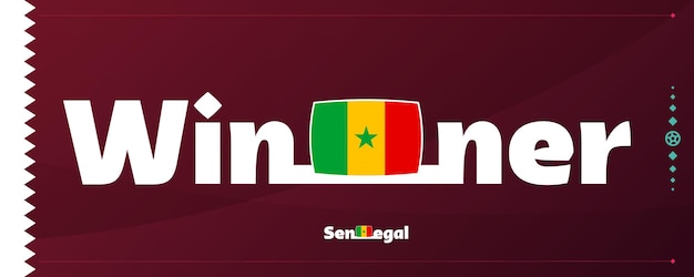 Drapeau du Sénégal avec slogan gagnant sur fond de football Illustration vectorielle du tournoi de football mondial 2022