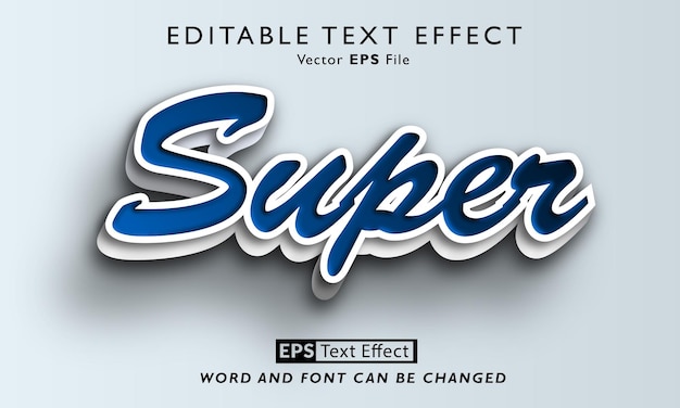 Effet Super Texte