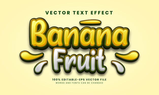 Effet De Texte 3d Banane Fruit. Style De Texte Modifiable, Adapté Aux Besoins Des Produits Alimentaires.