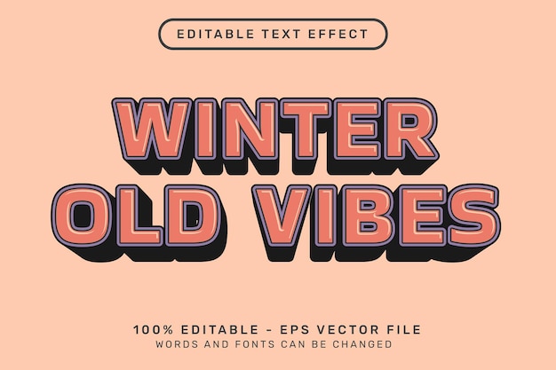 Effet De Texte 3d De Vieilles Vibrations D'hiver Et Effet De Texte Modifiable