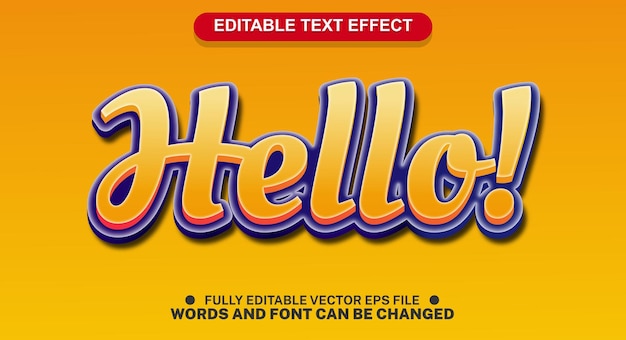 Effet de texte modifiable 3D modèle vectoriel de style hello à la mode
