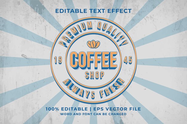 Effet De Texte Modifiable - Coffee Shop Vintage Template Style Vecteur Premium