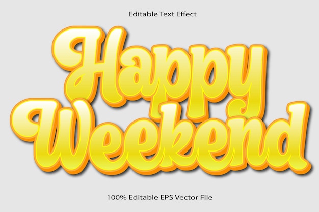 Vecteur effet de texte modifiable happy weekend style dégradé de dessin animé en relief 3d