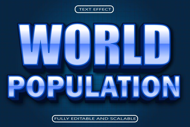 Effet de texte modifiable de la population mondiale Style moderne en relief à 3 dimensions