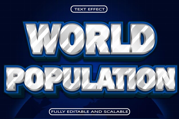 Effet de texte modifiable de la population mondiale Style moderne en relief à 3 dimensions