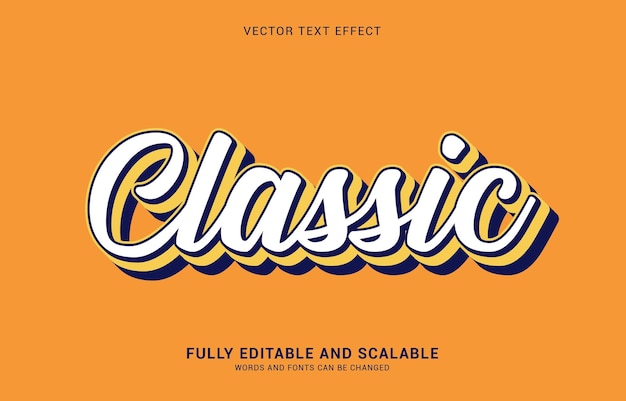 Effet de texte modifiable Le style classique peut être utilisé pour créer un titre