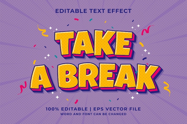 Effet de texte modifiable - vecteur premium de style de modèle de dessin animé Take A Break