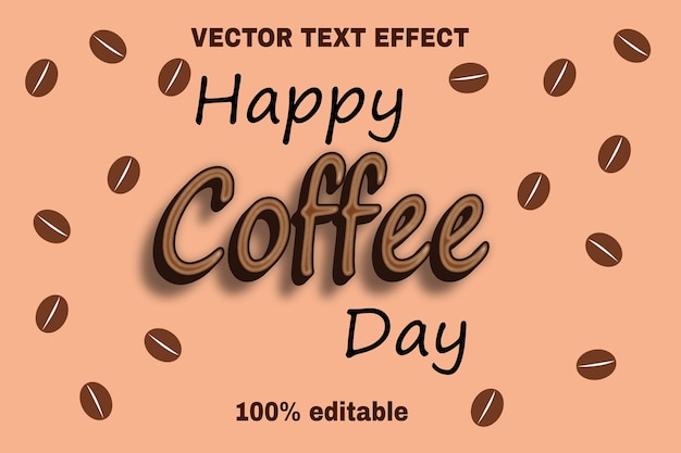 effet de texte vectoriel modifiable happy coffee day