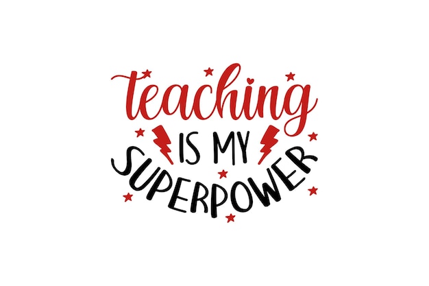 L'enseignement est mon fichier vectoriel Superpower