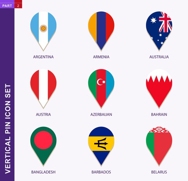 Ensemble D'icônes De Broches Verticales, Drapeau De 9 Pays : Argentine, Arménie, Australie, Autriche, Azerbaïdjan, Bahreïn, Bangladesh, Barbade, Biélorussie