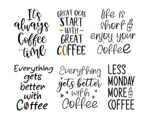 Ensemble d'inscriptions de conception de lettrage de citation de café avec fond blanc