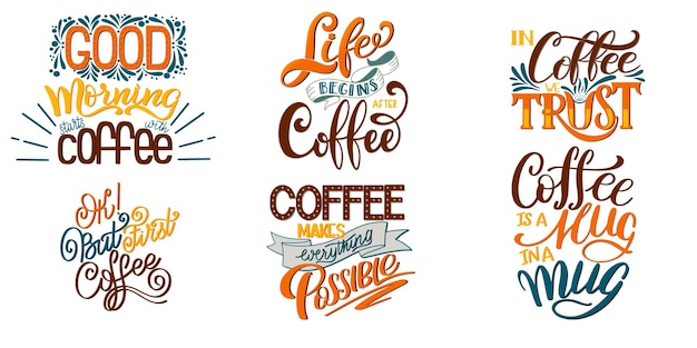 Ensembles De Lettrage De Citations De Café. Signe Calligraphique Dessiné à La Main. Textes De Style De Vie De Conception Graphique. Typographie De Tasse De Café. Motivation Promotionnelle De La Boutique