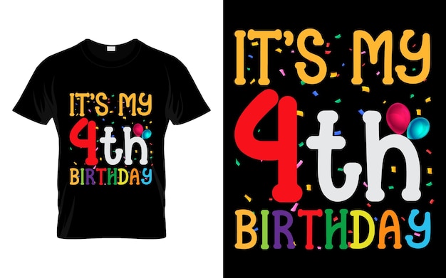 Vecteur c'est mon 4ème anniversaire enfants joyeux anniversaire garçons filles 4 ans t-shirt