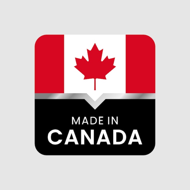 Étiquette Fabriqué Au Canada. Pour La Conception De Logo, Sceau, étiquette, Badge, Autocollant. Illustration Vectorielle