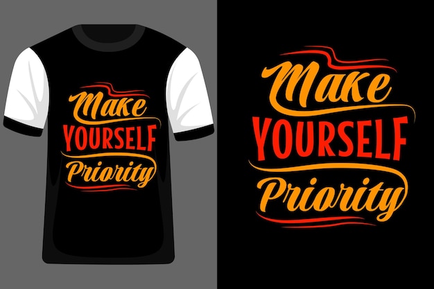 Faites-vous une conception de t-shirt de typographie prioritaire
