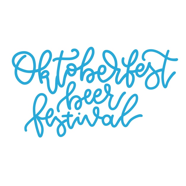 Festival De La Bière Oktoberfest - Conception De Citation De Lettrage. événement De La Bière En Allemagne. Texte Vectoriel Dessiné Main Linéaire Bleu.