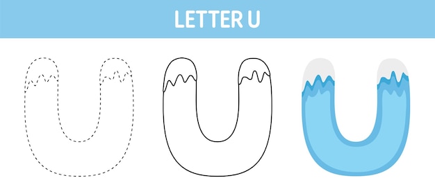 Feuille De Travail De Traçage Et De Coloriage De La Lettre U Snow Pour Les Enfants