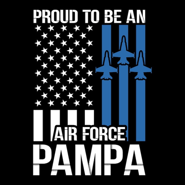 Fier D'être Un T-shirt Pampa De L'armée De L'air