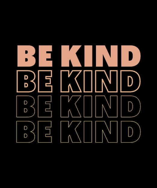 Un Fond Noir Avec Les Mots Be Kind En Orange Et Rose.