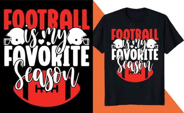 Le Football Est Mon Design De T-shirt De Saison Préféré