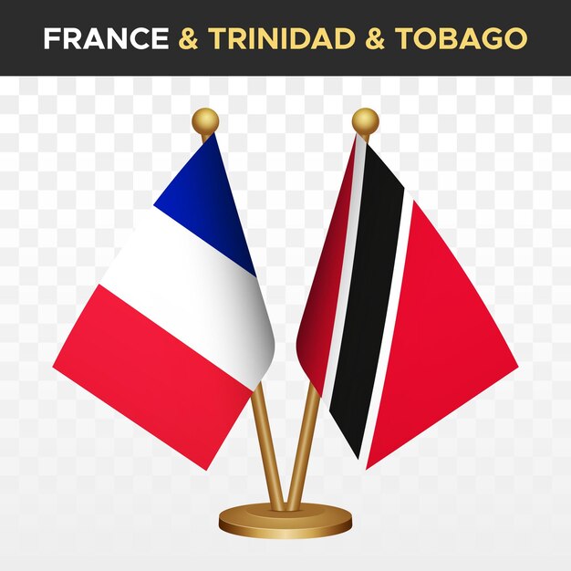 Vecteur français contre trinidad et tobago drapeaux français 3d drapeau de bureau debout isolé sur blanc