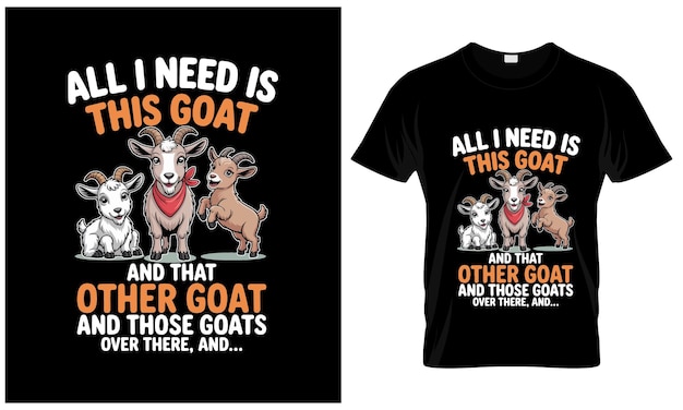 Funny Goat TShirt Whatever Floats Your Goat Cartoon Animal Design