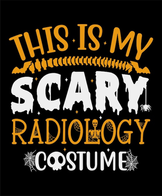 Funny Scary Radiology Halloween - Ceci Est Mon T-shirt Vecteur De Cadeaux De Costume De Radiologie Effrayant