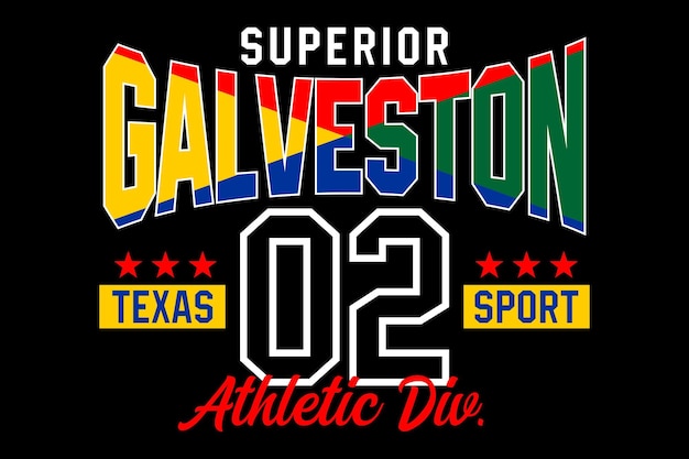 Galveston Texas 02 Typographie Universitaire Vintage Supérieure Pour T-shirts