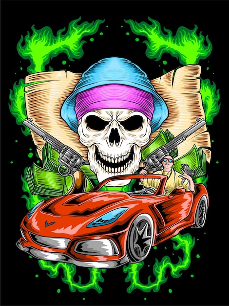 Gangsta ride and hustle avec crâne et argent