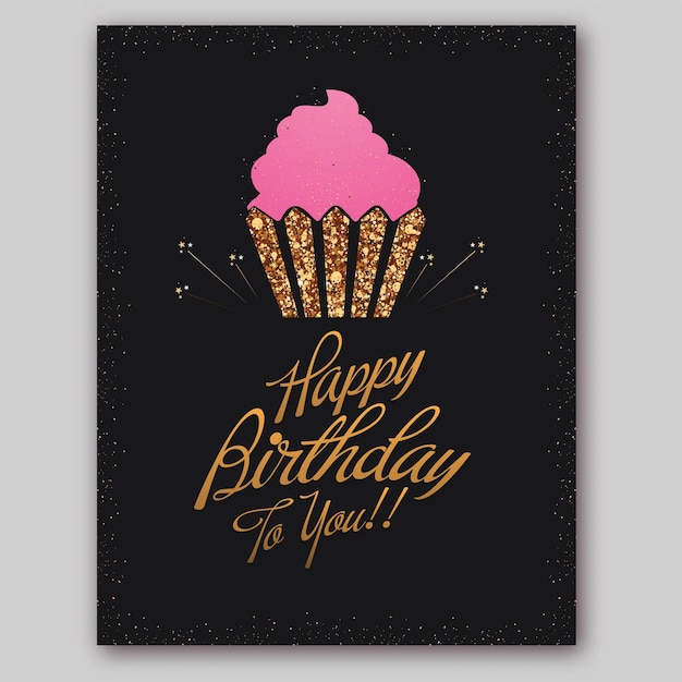 Golden Happy Birthday To You Font Avec Délicieux Cupcake Et Effet De Paillettes Sur Fond Noir