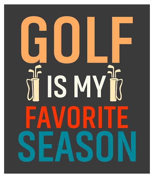 Vecteur le golf est mon design de tshirt de saison préféré
