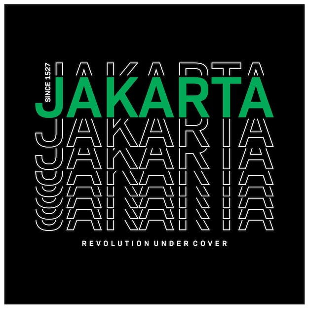 Graphique du lettrage jakarta parfait pour la conception de t-shirts