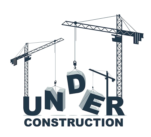 Les grues de construction se construisent sous la conception de mots vectoriels, illustration conceptuelle avec allégorie de lettrage en cours de développement, métaphore élégante de la progression du site Web.