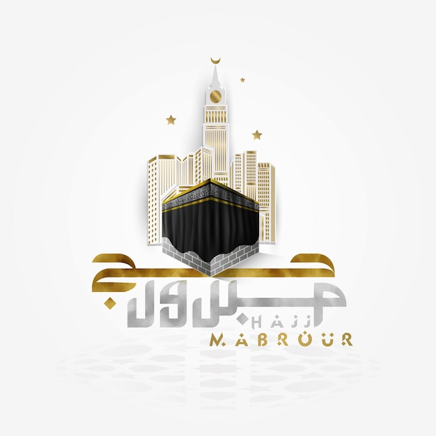 Hajj Mabrour Saluant La Conception De Fond D'illustration Islamique Avec La Belle Kaaba Et La Calligraphie Arabe